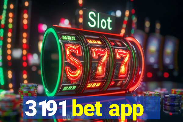 3191 bet app